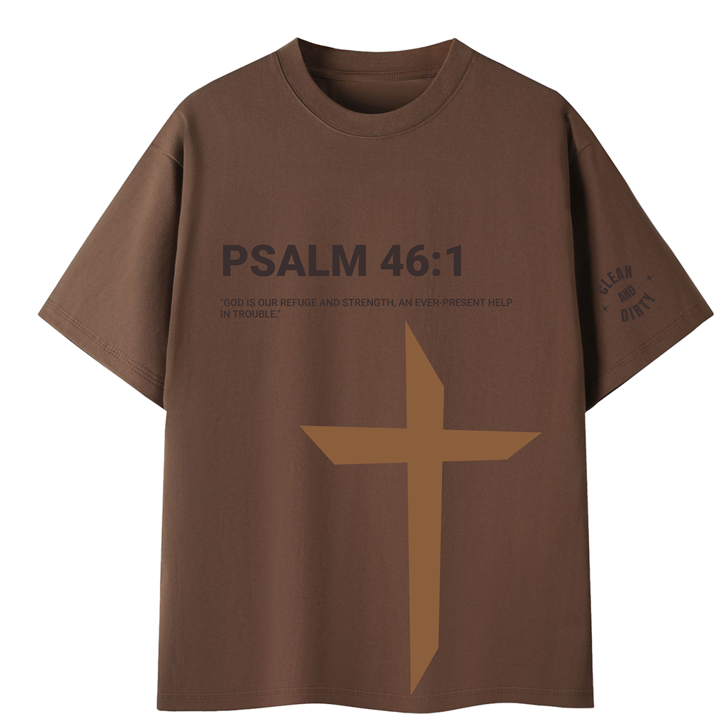Psalm 46:1- Faith-based streetwear t-shirt
