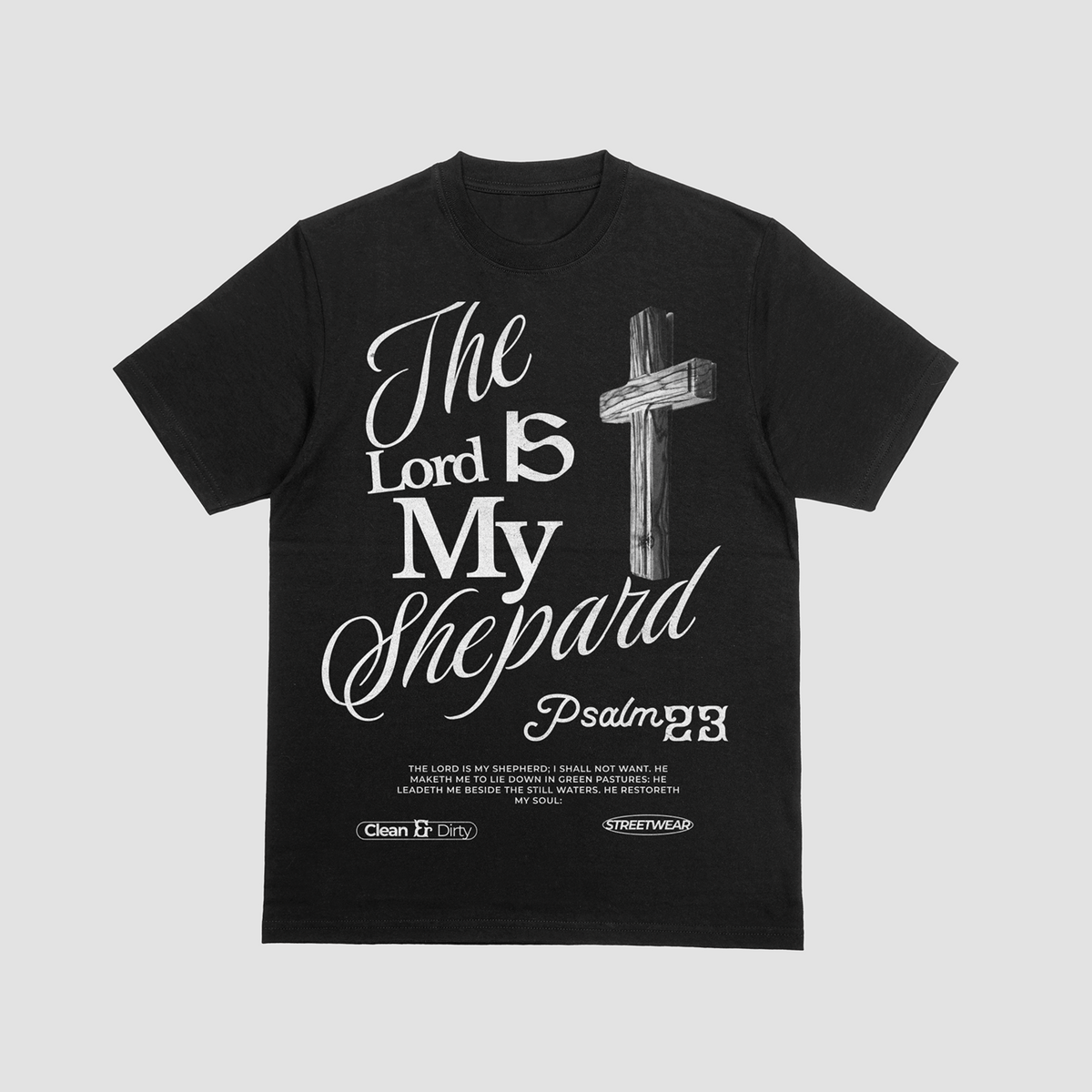 Psalm 23 Believer Unisex Faith-Based Streetwear T-Shirt
